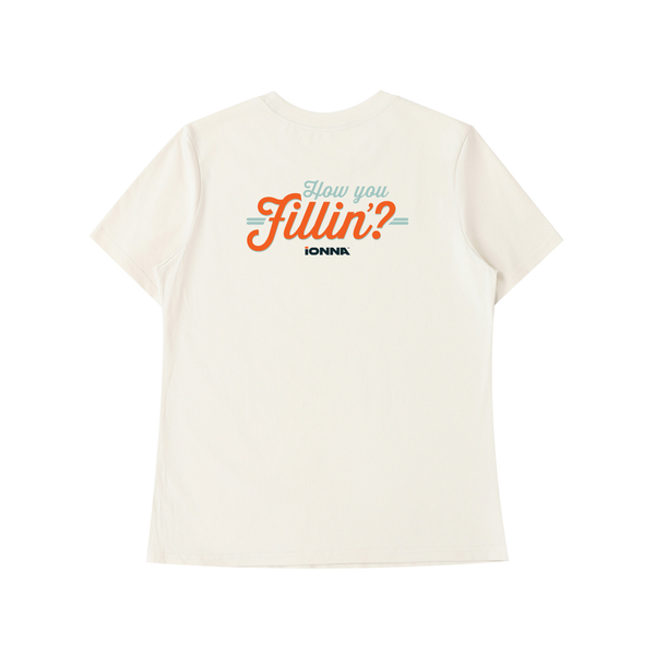 How You Fillin' - Light T-Shirt